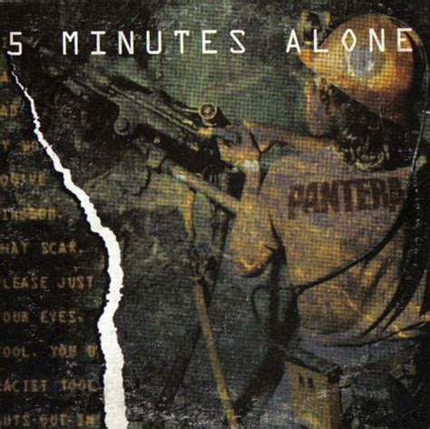 Five Minutes Alone by Pantera .
